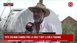 Caminando por la vida: Toto va desde San Gregorio hasta General Campos