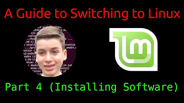 A Guide to Switching to Linux | Linux Mint Edition - Part 4 (Installing Software)
