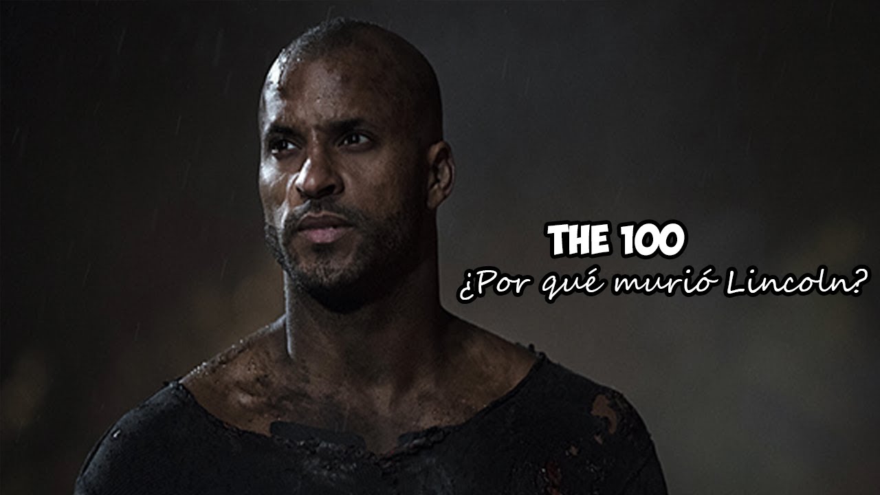 Lincoln The 100 Lincoln The 100
