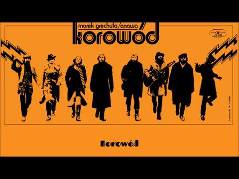 Marek Grechuta / Anawa - Korowód [Official Audio]