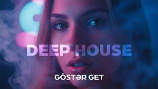 Göstər Get - Elçin Cəfərov Deep House