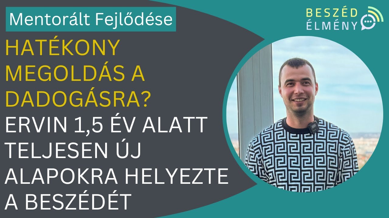 Újabb mentoráltam győzte le a dadogást, aki jövőre már mentorként segít majd dadogó sorstársainkon!