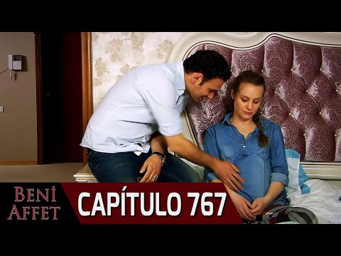 Perdóname (Beni Affet) - Capítulo 767