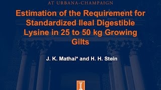 Estimation Of The Requirement For Standardized Ileal Digestible Lysine In 25 To 50 Kg Growing Gilts
