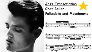 Chet Baker Transcription  Polkadots and Moonbeams