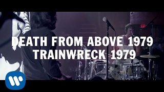 Vignette de la vidéo "Death From Above 1979 - Trainwreck 1979 (Official Music Video)"