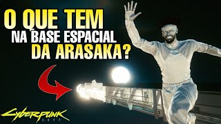 EXPLORANDO A BASE ESPACIAL DA ARASAKA NO CYBERPUNK 2077 !!