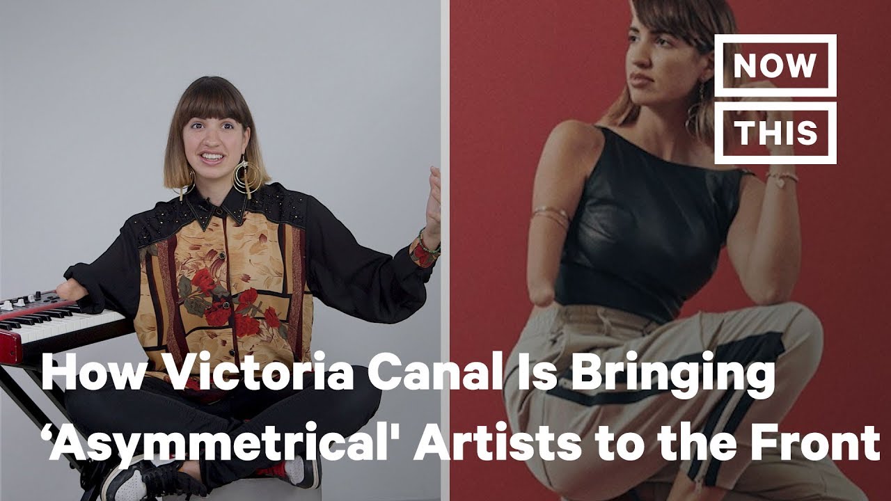 Victoria Canal Is Fighting for Better Representation of 'Asymmetrical' Artists | NowThis