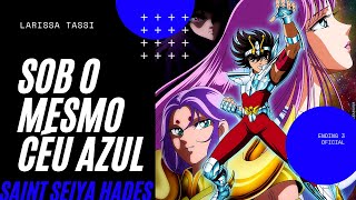 Saint Seiya Hades - Sob O Mesmo Céu Azul Larissa Ti Ed3
