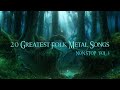 20 Greatest Folk Metal Songs NON STOP ✽ VOL.3