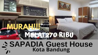 SAPADIA GUEST HOUSE BANDUNG, SOLUSI MENGINAP MURAH DAN NYAMAN