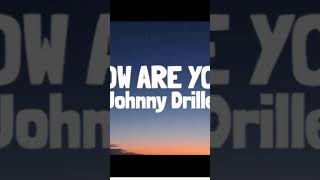 @officialjohnnydrille How are you my friend @Donjazzy @Dstringzz listen to the audio till the end