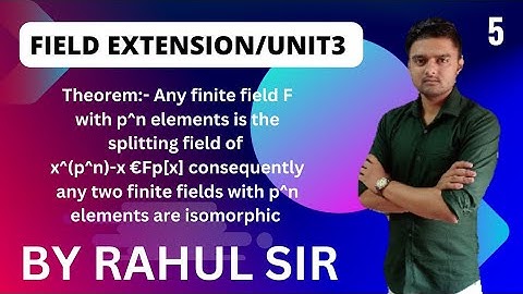 Field extension unit3/ class 5 /msc mathematics seconed sem / mdu /kuk/ jju/ BY RAHUL SIR