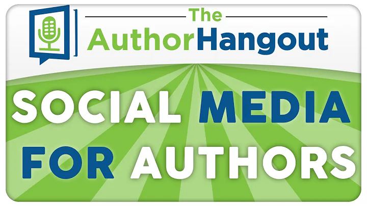 Social Media for Authors - The Author Hangout (Epi...