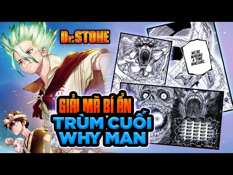Video Giải Mã Bí Mật Trùm Cuối Dr.Stone Why-Man Thực Sự Là Cái Giống Gì ? Mà Bá Đạo Đến Thế || ALL IN ONE - youtube