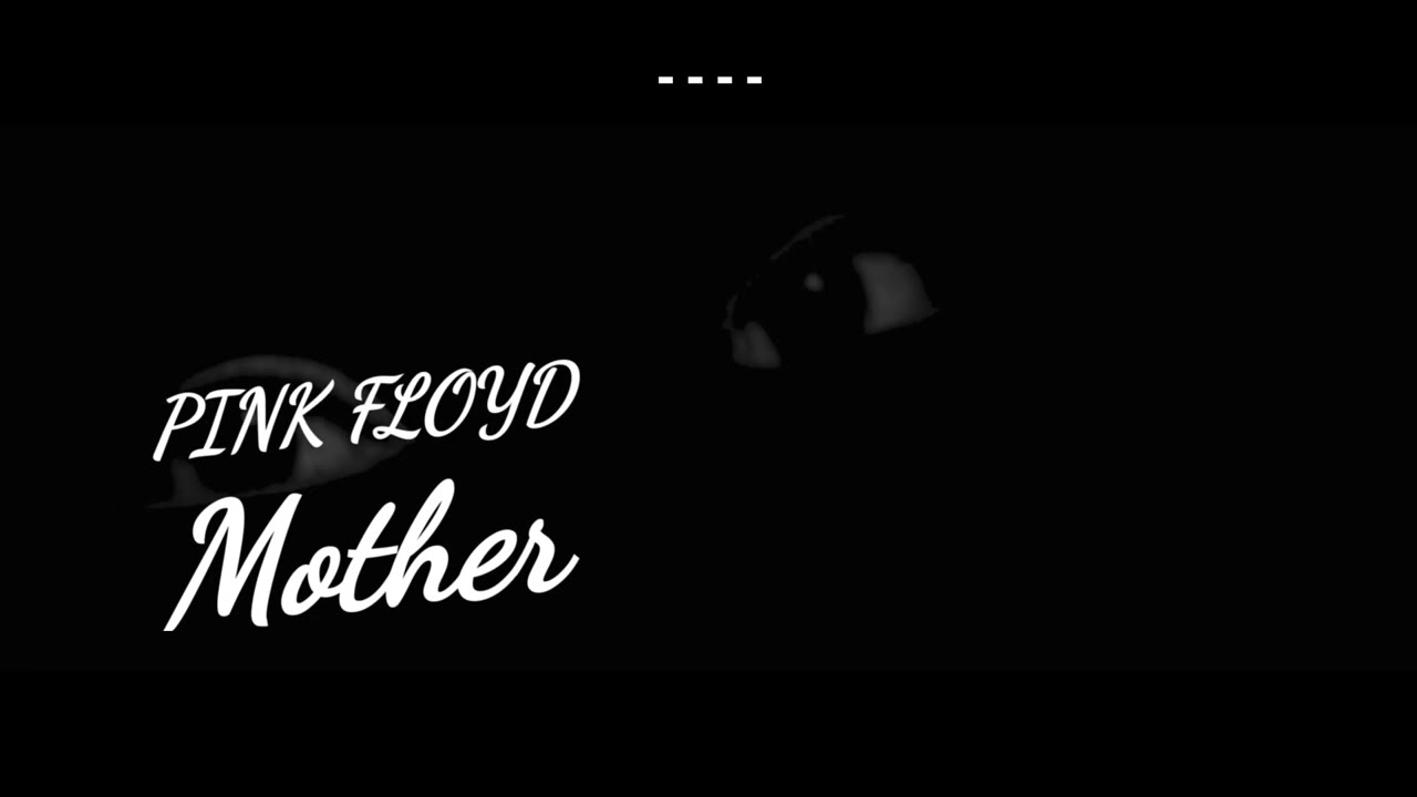 Mother pink floyd youtube