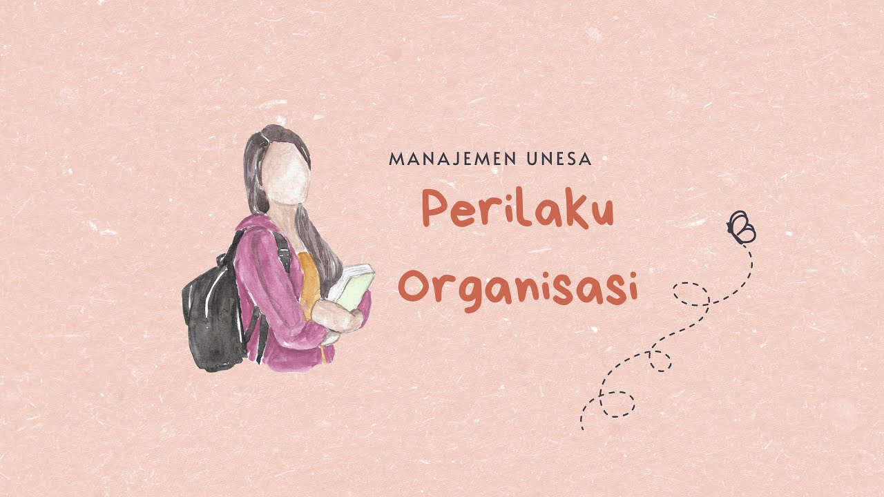 PERILAKU ORGANISASI MANAJEMEN UNESA