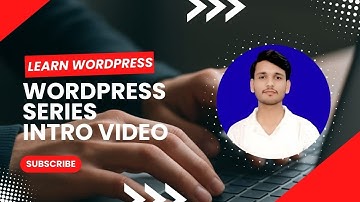WordPress Course Intro For Beginners | Step by Step Series