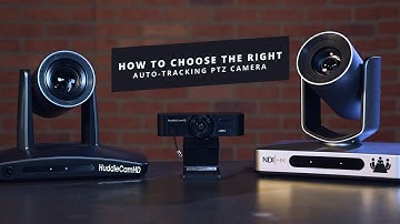 Auto-tracking PTZ cameras: How to choose one