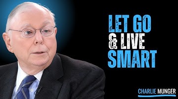 Charlie Munger’s Life Advice - Let Go of Things That Don’t Matter - Final Interview