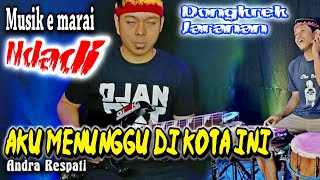 Aku menunggu di kota ini,Dongkrek version Yayan jandut feat rembo