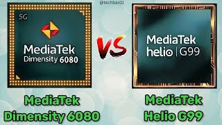 MediaTek Dimensity 6080 🆚 MediaTek Helio G99 | #techbard #chipset #mediatekdimensity