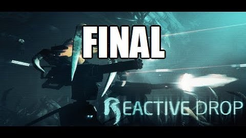Alien Swarm - Reactive Drop - 7 - FINAL