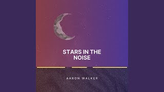 Stars in the Noise