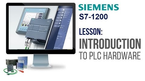 Siemens S7-1200 Introduction to PLC Hardware