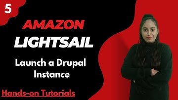 #5 Launch a Drupal instance with Amazon Lightsail | AWS Hands-On Tutorial #aws #awstraining