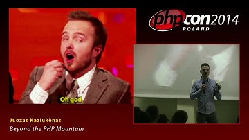 Juozas Kaziukenas: Beyond the PHP Mountain