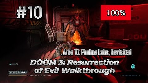 DOOM 3: Resurrection of Evil - Phobos Labs, Revisited (100%) Walkthrough Part 10