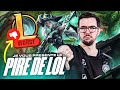 Je vous presente le pire de league of legends