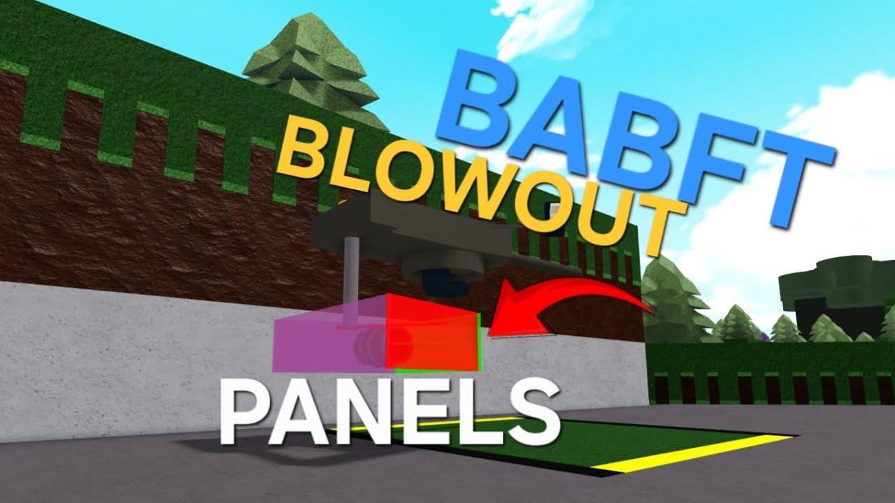 (BABFT tutorial) MECHANICAL BLOWOUT PANELS - YouTube