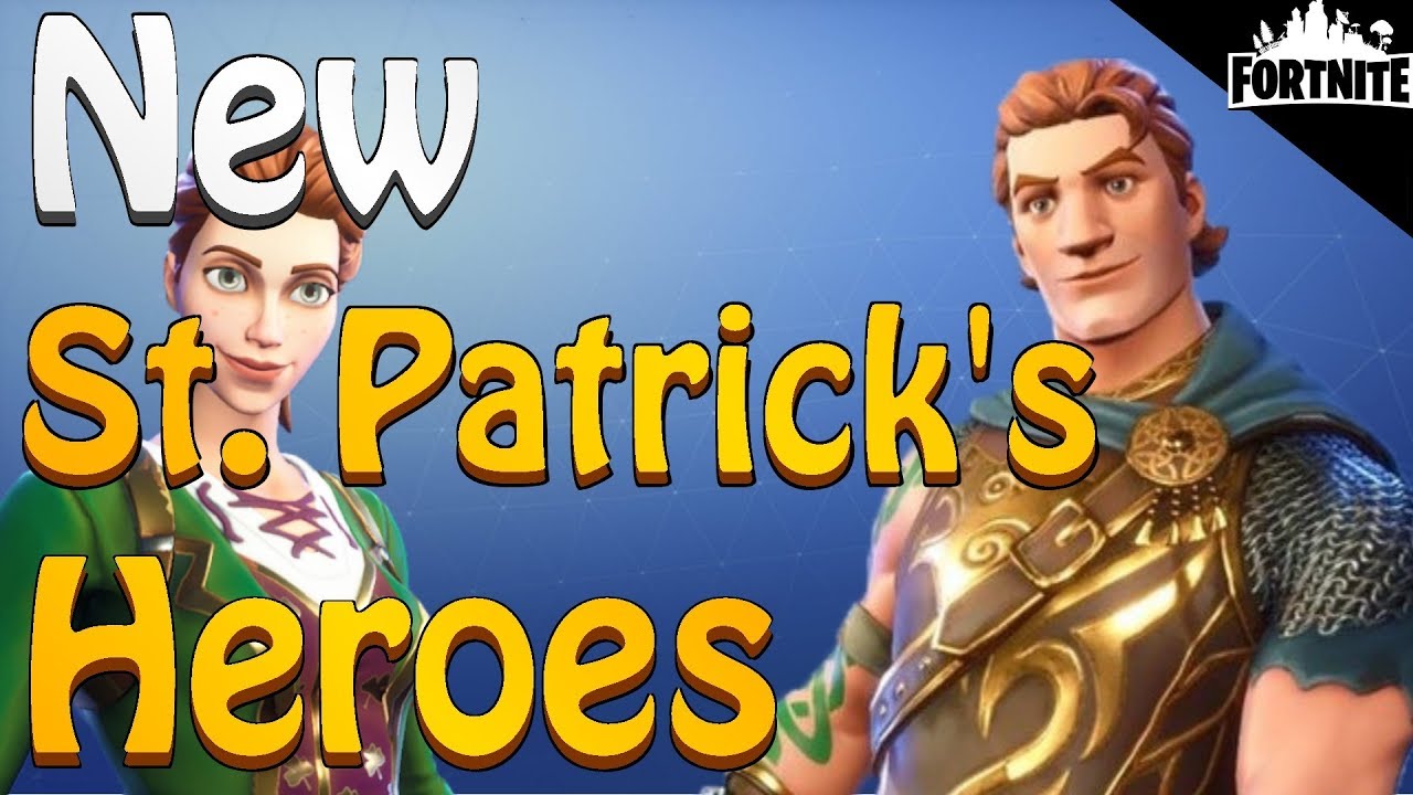 fortnite 3 new st patrick s day themed heroes demolisher soldier perks - st patricks day fortnite mode