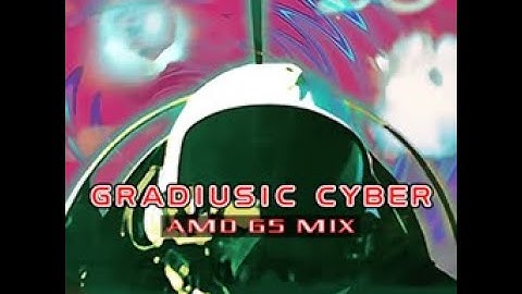 GRADIUSIC CYBER ~AMD G5 MIX~ [DDR XXTREME CSP chart]