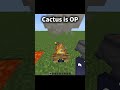 Cactus is OP #minecraft #gaming #trending