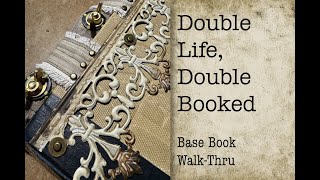 Double Life, Double Booked: Base Book Walk Through