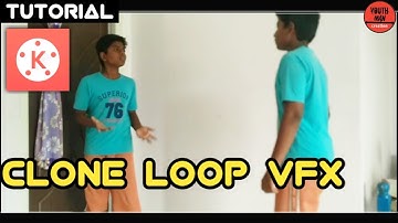 Clone loop vfx never ending edit tutorial in kinemaster