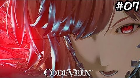 Code Vein Part Gameplay 07 | Depths : Town of Sacrifice