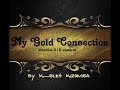 Dj K_BLES - MY GOLD CONNECTION - Kizomba 018 sessions