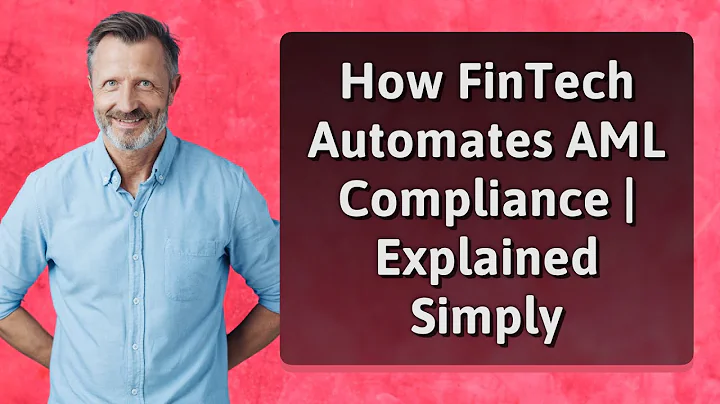 How FinTech Automates AML Compliance | Explained Simply