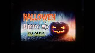 MIX HALLOWEEN 2023 - ELECTRO MIX - (DJ ALEX)