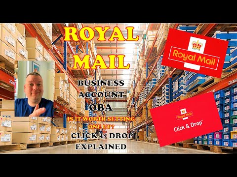 Royal Mail Business Account - is it worth setting one up - OBA - Click & Drop Integration & more