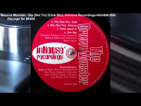 The Groove Monster - Hip (Not Tix) (Club Mix) (1996)