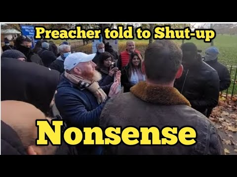 Nonsense! Preacher told to Shut-up by Hamza - Speakers corner