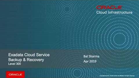 Exadata Cloud Service Backup And Recovery
