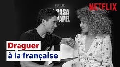 APPRENDS À DRAGUER avec les acteurs de la Casa de Papel | Netflix France