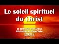 3. LE SOLEIL SPIRITUEL DE LA SECONDE VENUE DU CHRIST ❤️ Le Troisième Testament Chapitre 3