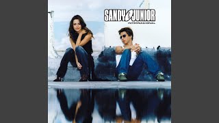 Video thumbnail of "Sandy & Junior - Whenever You Close Your Eyes"